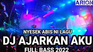 Download lagu DJ AJARKAN AKU X MEMIKIRKAN DIA JUNGLE DUTCH 2022 mp3
