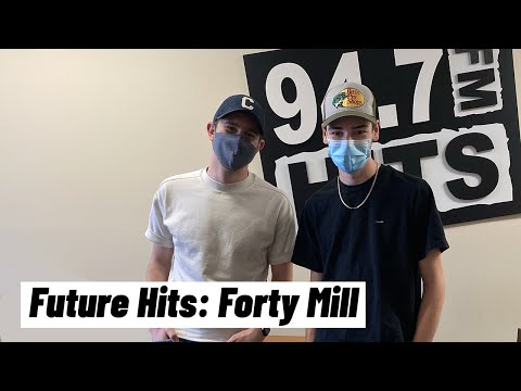 94.7 Hits FM Future Hits: Forty Mill