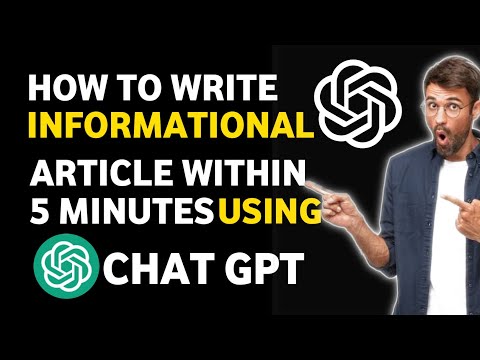 Chat GPT | Secret Method To Write Informational Article Using Open AI | Blogging Course Part 4