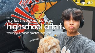 🏢🎧 highschool afterhours ep5: // last week! healthy habits, relaxing, self-care + more!