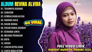 Download lagu TAJAMNYA KARANG - SURATAN - REVINA ALVIRA - NOSTALGIA GASENTRA DANGDUT FULL ALBUM TERBARU 2026 mp3 Download lagu TAJAMNYA KARANG - SURATAN - REVINA ALVIRA - NOSTALGIA GASENTRA DANGDUT FULL ALBUM TERBARU 2026 mp3