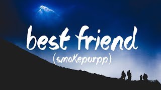 Smokepurpp - Best Friend  (Lyrics)