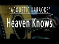 Heaven knows - Acoustic karaoke (Rick Price)