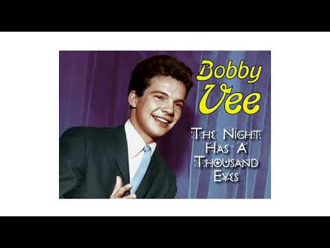Bobby Vee ~ The Night Has a Thousand Eyes (Stereo)
