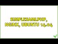 SimpleSAMLphp Nginx Ubuntu 14 04 3 Solutions