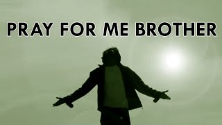 PRAY FOR ME BROTHER - Awon Skies - A.R. Rahman - Lyrical