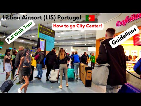 Aeroporto de Lisboa Portugal (LIS) 4K. Passeio a pé completo, como chegar ao centro da cidade, orientações (legendas)