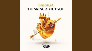Saraga - Thinking About You video