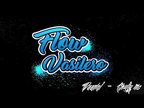 Flow Vasilero - Daaniel x Chuly MC