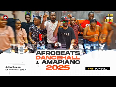 THA MAZE PARTY 05 - Arbantone, Afrobeats, Dancehall & Amapiano 2025 | Pungulu & Trending Hits