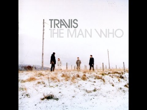 Travis - The Man Who (Full Album)