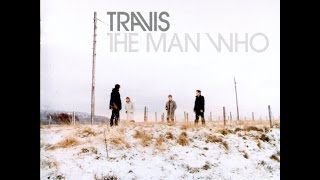 Travis - The Man Who (Full Album)