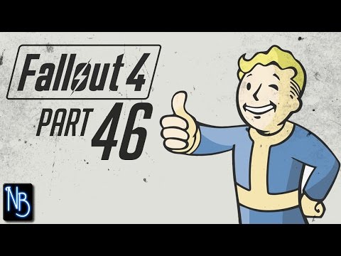 Fallout 4 Walkthrough Part 46 No Commentary