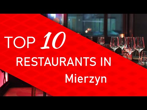 Top 10 best Restaurants in Mierzyn, Poland