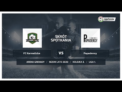 Liga Fanów: FC Karmelicka - Papadensy ( Lato 2020 )