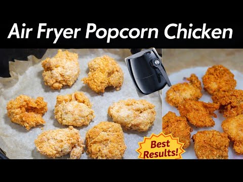 Air Fryer Popcorn Chicken | Crispy & Juicy Chicken Bites | Easy Homemade Recipe