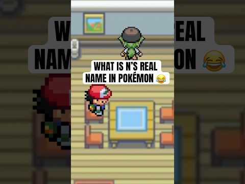 What is N’s real name in Pokémon? 😂 #pokemon #shorts