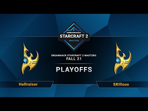 SC2 - Hellraiser vs. SKillous - DreamHack SC2 Masters 2021: Fall - Playoffs - EU