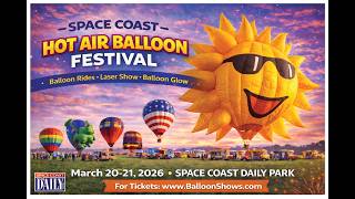 Space Coast Hot Air Balloon Festival Set for March 20-21 in Viera