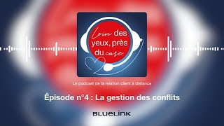 Episode #4 : La gestion des conflits