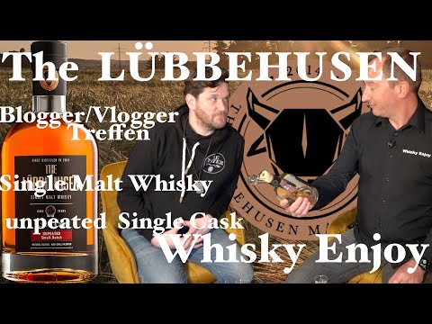 The Lübbehusen Small Batch unpeated Single Malt Whisky Vlogger/Blogger/Podcaster Treffen 2022