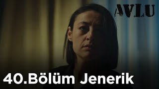 Avlu - 40. Bölüm Jenerik | S14 - "Çekmeyin"