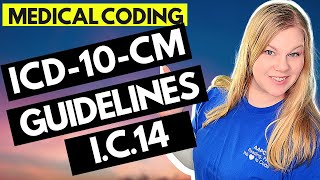 ICD-10-CM MEDICAL CODING GUIDELINES EXPLAINED - CHAPTER 14 - Diseases of the Genitourinary System