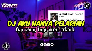 Download lagu DJ AKU HANYA PELARIAN VIRAL TIKTOK TERBARU 2023 FULL BASS mp3