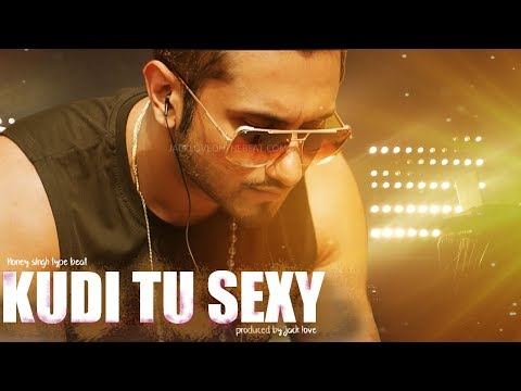 Kudi Tu Sexy - Yo Yo Honey Singh - | R&B Type Beat| Honey Singh  type beat