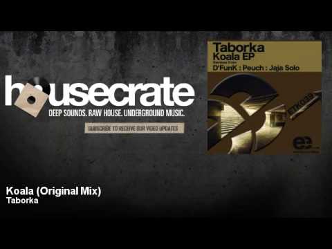 Taborka - Koala - Original Mix - HouseCrate