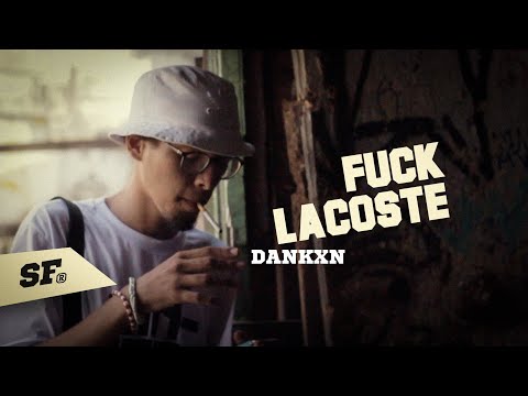 F#CK LACOSTE  - Dankxn