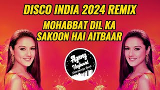 Download lagu DISCO REMIX INDIA 2024 MOHABBAT DIL KA SAKOON HAI AITBAAR ( DIL HAI TUMHARA SONGS ) mp3