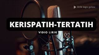 Download lagu Kerispatih   Tertatih  Video Lyrics #lirik mp3