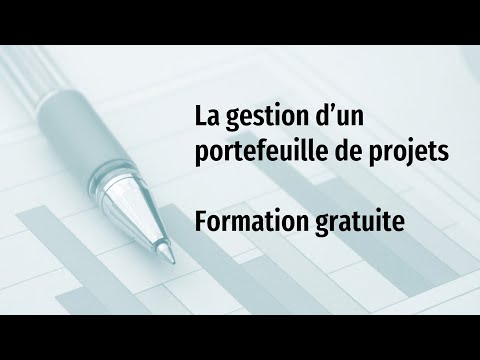 LA GESTION DE PROGRAMME ET DE PORTEFEUILLE DE PROJETS - FORMATION GRATUITE