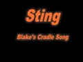 Sting Blakes Cradle Song 