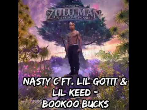Nasty C ft. Lil Gotit & Lil Keed - BOOKOO BUCKS