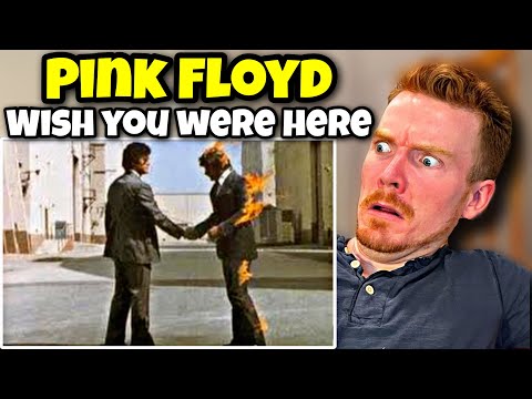 FIRST TIME HEARING Pink Floyd - Wish You Were Here