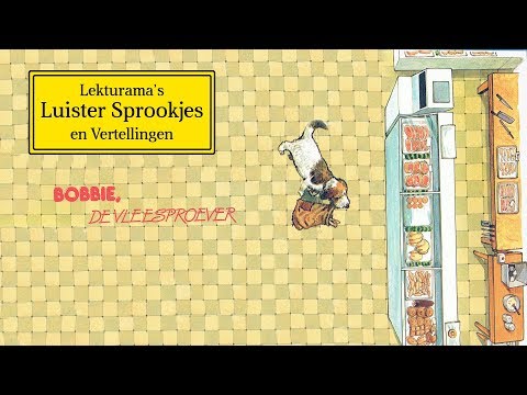 Bobbie de vleesproever - Lekturama Luister Sprookjes