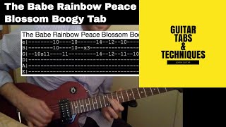 The Babe Rainbow Peace Blossom Boogy Guitar Lesson With Tabs