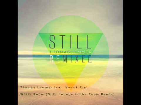 Thomas Lemmer feat. Naemi Joy - White Room (Gold Lounge in the Room Remix)