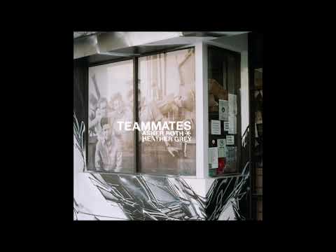 Asher Roth & Heather Grey - "Teammates" OFFICIAL VERSION