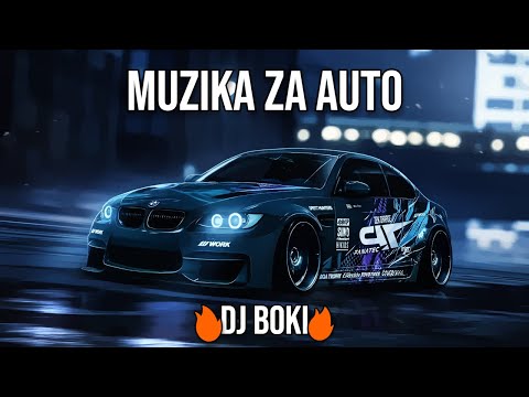 MUZIKA ZA AUTO | DJ BOKI | NOVO!