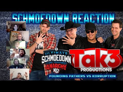 Take 3's Schmoedown Reaction: Founding Fathers vs KOrruption
