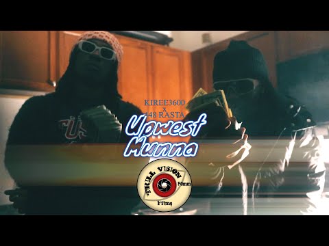 Kiree3600 x 448Rasta | "Upwest Munna" (Music Video) @TrillVisionFilms
