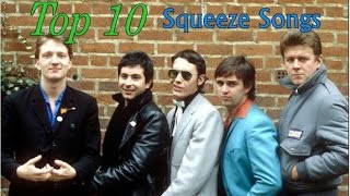 Top 10 Squeeze Songs