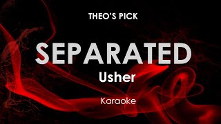 Separated | Usher karaoke