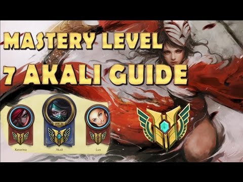 CHAMPION MASTERY 7 AKALI FULL GAME GUIDE - TIPS AND TRICKS (League of Legends)