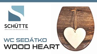 Schütte WOOD HEART | Duroplast, Soft Close