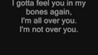 All Over You- Spill Canvas (lyrics)