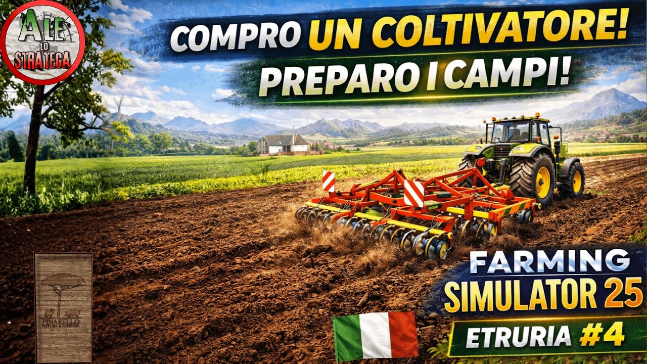 COMPRO UN COLTIVATORE E PREPARO I CAMPI || FARMING SIMULATOR 25 gameplay ITA || ETRURIA #4